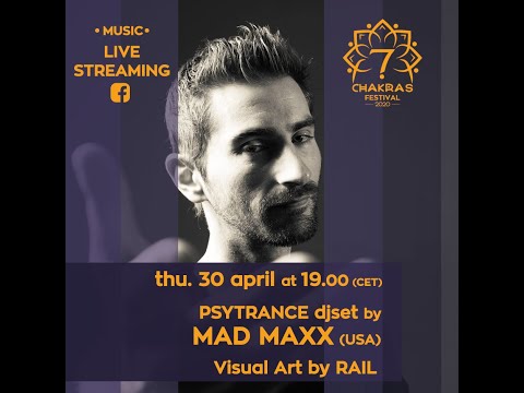 Mad Maxx - Dj Set Streaming for 7 Chakras Festival 2020