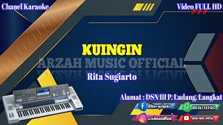 Download lagu KUINGIN - RITA SUGIARTO [KARAOKE] SX KN7000 ARZAH MUSIC  mp3