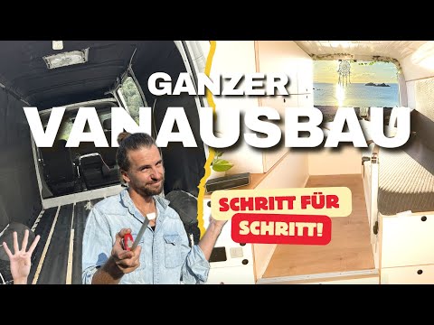 Mein kompletter Vanausbau 🚐 Schritt für Schritt Camper DIY Anleitung: Teil 4/5