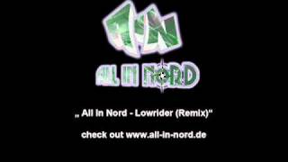 All In Nord - Lowrider (Remix)