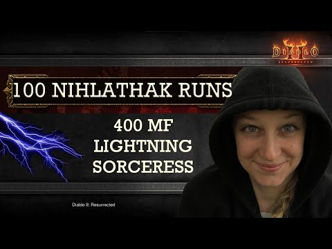 100 Nihlathak runs on a 400MF lightning Sorceress! - Diablo 2: Resurrected