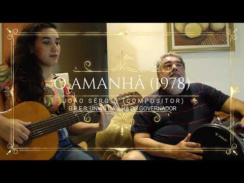 O Amanhã (1978) - João Sérgio, G.R.E.S. União da Ilha do Governador (Beto Simões Cover)