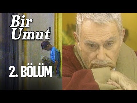 Bir Umut 2. Bölüm