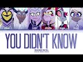 Hazbin Hotel You Didn T Know Color Coded Lyrics