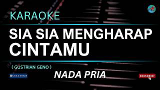 Download lagu KARAOKE SIA SIA MENGHARAP CINTAMU ( GUSTRIAN GENO ) NADA PRIA mp3 Download lagu KARAOKE SIA SIA MENGHARAP CINTAMU ( GUSTRIAN GENO ) NADA PRIA mp3