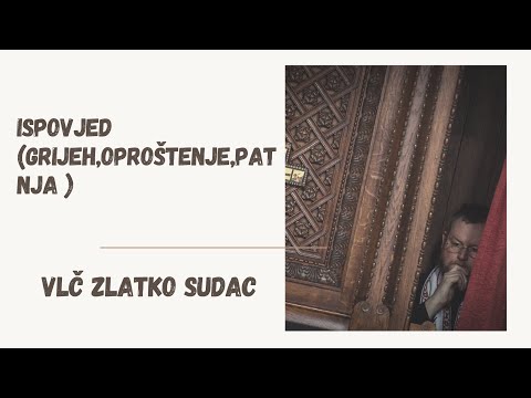 Ispovjed ( Grijeh,Oproštenje,Patnja )