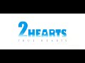 Two Hearts Trailer