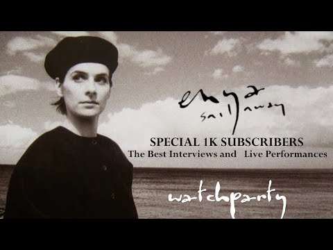 Enya - The Best Interviews & Live Perfomances (Special 1K Subscribers Watchparty)