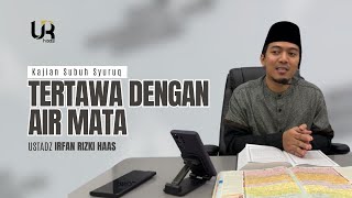 Download lagu TERTAWA DENGAN AIR MATA- UST IRFAN RIZKI HAAS, M.Ag mp3 Download lagu TERTAWA DENGAN AIR MATA- UST IRFAN RIZKI HAAS, M.Ag mp3