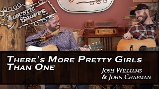 There&#39;s More Pretty Girls Than One Bluegrass Guitar Cover | Josh Williams &amp; John Chapman