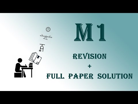 M1 in 45 mins  [ REVISION + FULL PAPER SOLUTION ]
