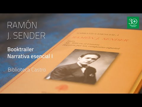 Booktrailer Ramón J. Sender, #Narrativa esencial I