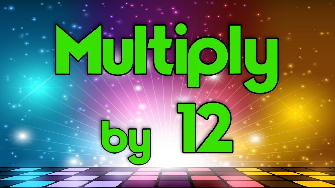 Multiply by 12 | Learn Multiplication | Multiply By Music | Jack Hartmann