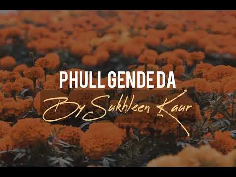 Phull Gende Da Cover | By Sukhleen Kaur
