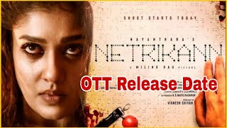 Netrikann Movie OTT Release Date | Netrikann Movie Release Date | Hotstar | Nayanthara | Direct OTT