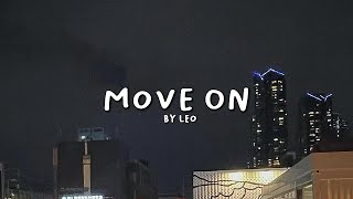 Download lagu Trainee A LEO 'Move On' INDO LIRIK mp3 Download lagu Trainee A LEO 'Move On' INDO LIRIK mp3