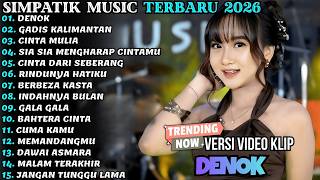 Download lagu DENOK - GADIS MANIS KALIMANTAN || SIMPATIK MUSIC DIVA HANI FULL ALBUM TARBARU 2026 mp3