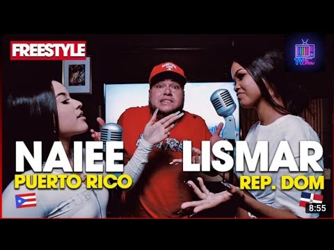 FREESTYLE - NAIEE VS LISMAR 🇩🇴|🇵🇷