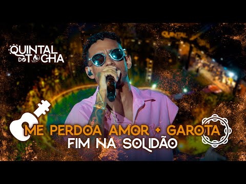 Mc Tocha - Me perdoa amor / Garota / Fim na solidão (EP Quintal do Tocha)