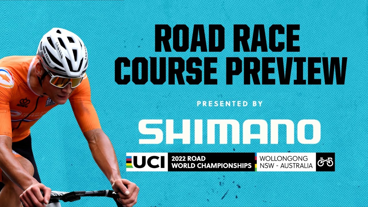 2022 UCI World Championships Preview Shimano Road