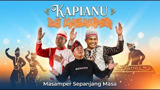 Download lagu KAPIANU YT || DJ Masamper sepanjang masa mp3