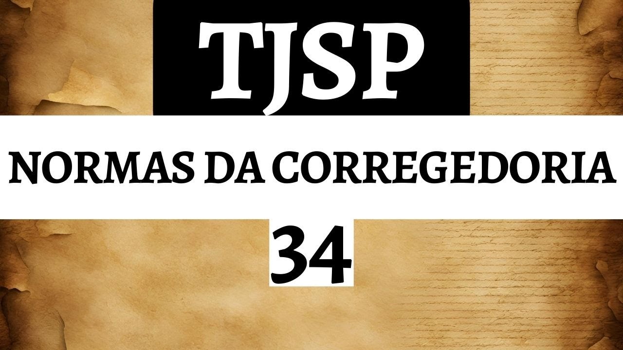 NORMAS DA CORREGEDORIA TJSP 2024 ESCREVENTE