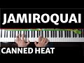Jamiroquai Canned Heat In My Heals Tonight Cover Tutorial On Piano