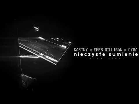Kartky x Emes Milligan x Cyga - Nieczyste sumienie (Tecek Blend)