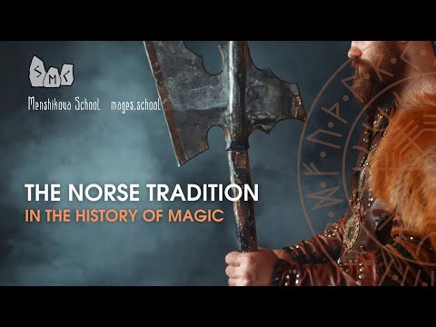 The Norse Tradition In The History Of Magic (Video)