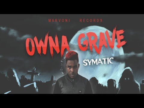 Symatic - Owna Grave - June 2017