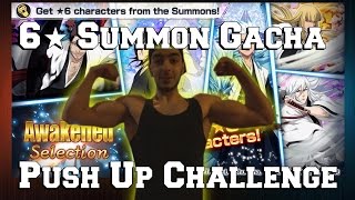 Bleach Brave Souls - The Push Up 6★ Summon Challenge (RAWAAD ON GLOBAL?!)