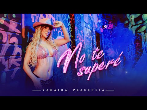 Yahaira Plasencia - No Te Superé (Videoclip Oficial)
