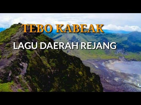 Tebo Kabeak - Lagu Daerah Rejang