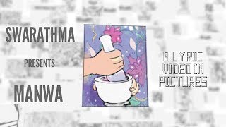 Manwa | Lyric Video | Swarathma | Raah-E-Fakira - YouTube