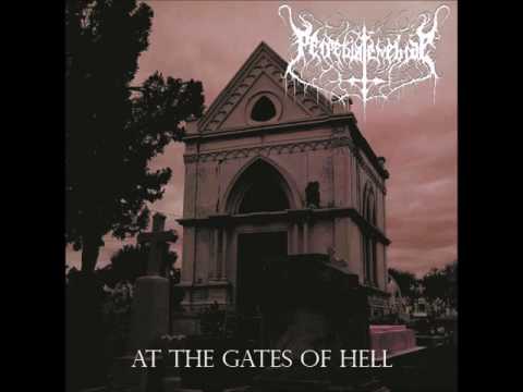- PERPETUA TENEBRAE (MEX) "At The Gates Of Hell"