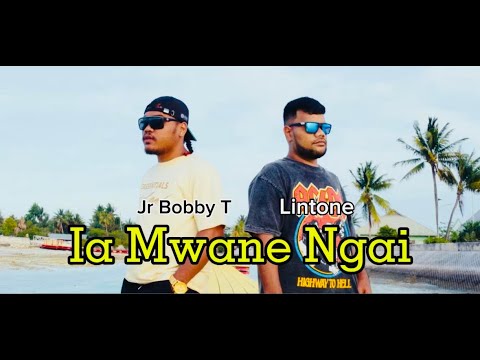 Ia Mwane Ngai by Lintone & Jr Bobby T (Official Music Video)