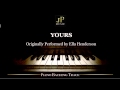 Yours by Ella Henderson (Piano Accompaniment)