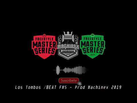 Machinex - Los Tombos /BEAT #INSTRUMENTAL #FMS ESPAÑA Y MÉXICO 2019