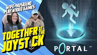 Husband & Wife play Portal (2007) (Full Playthrough)