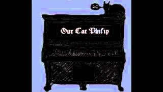 I Have It - Our Cat Philip