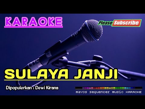 SULAYA JANJI -Dewi Kirana- KARAOKE