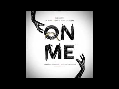 Lil Durk - On Me ft. Lil Herb & Skippa Da Flippa