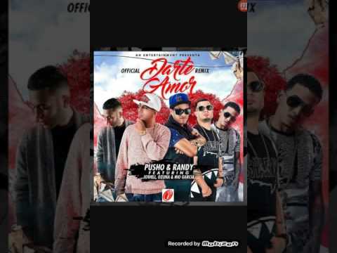 Darte Amor | Ozuna Ft, Pusho & Randy, Jowell Y Nio Garcia