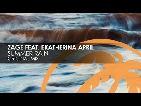 Zage featuring Ekatherina April - Summer Rain