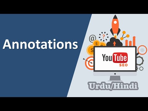 Add Annotations on YouTube Videos | YouTube Earning Tutorials in Urdu Hindi