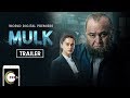 Mulk Official Trailer | Rishi Kapoor, Taapsee Pannu & Prateik Babbar | Streaming Now On ZEE5