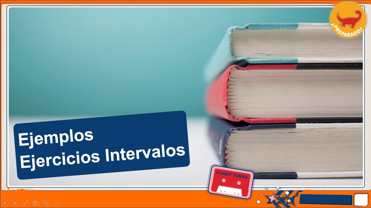 2 1 Ejemplos ejercicios de Intervalos