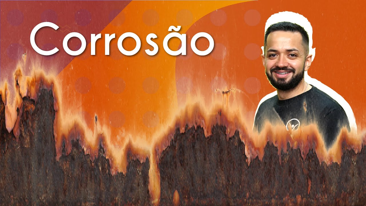 Corrosão - Brasil Escola