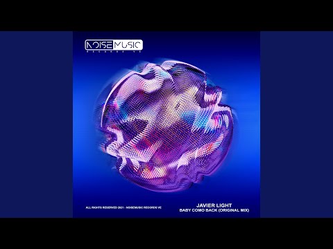 Baby Come Back (Original Mix)
