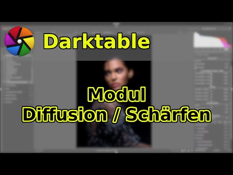 Darktable Modul Diffusion / Schärfe